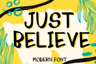 Just Believe: A Script Font for Editorial Design