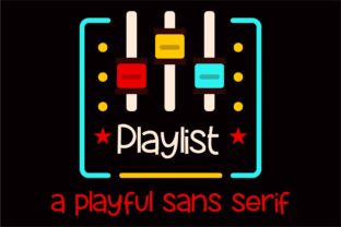 Playlist: A Font That Brings Your Brand to Life